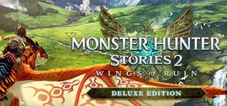 Buy Monster Hunter Stories Wings Of Ruin Deluxe Edition Steam Key