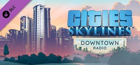 Buy Cities: Skylines - Downtown Radio Steam Key | Instant Delivery | Steam  CD Key