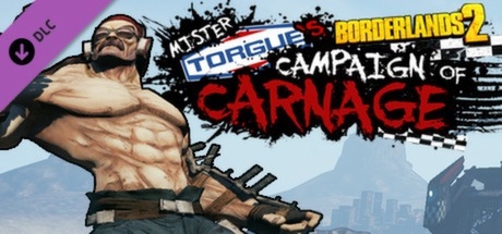 Borderlands 2: Mr Torgue's Campaign of Carnage