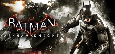 Buy Batman Arkham Knight Steam Key for Cheaper Price!